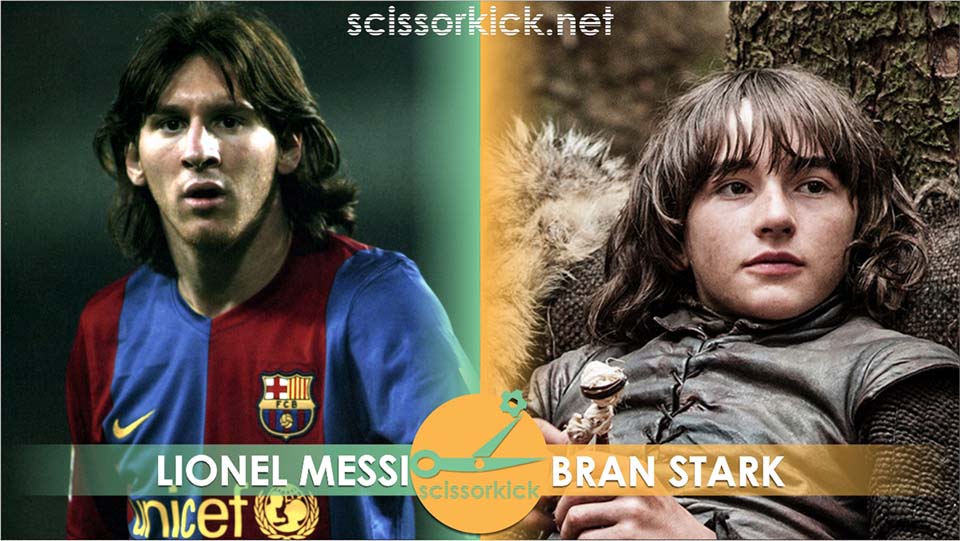 Messi and Bran Stark